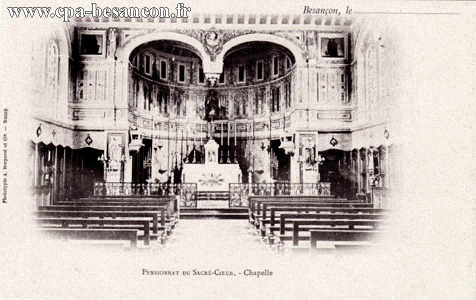 BESANÇON - PENSIONNAT DU SACRÉ-CŒUR. - Chapelle